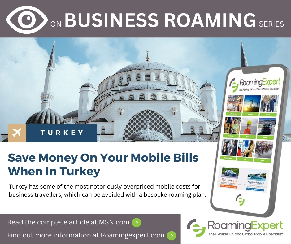 Eye on roaming charges Turkey